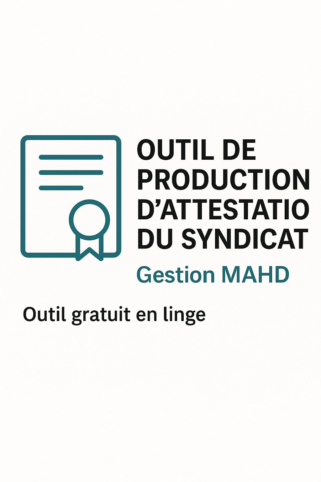 Outil gratuit d’attestation du syndicat – Loi 16
