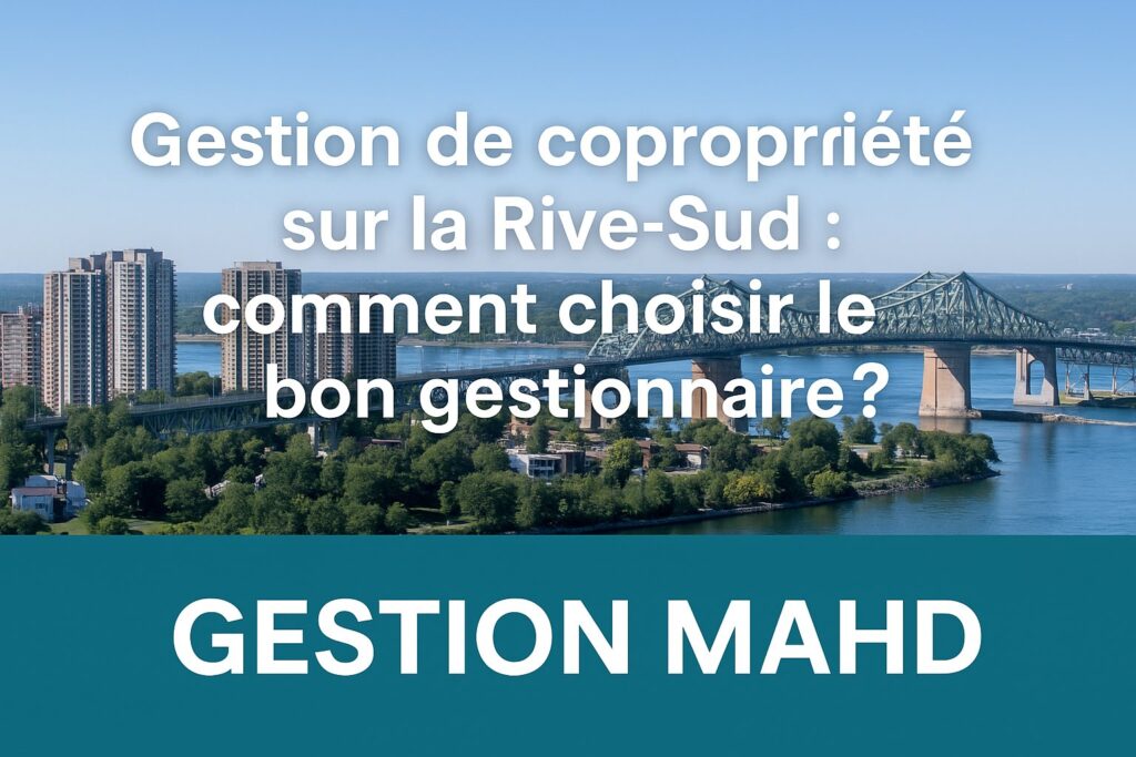 Vue aérienne de la Rive-Sud de Montréal illustrant la gestion de copropriété par Gestion MAHD