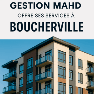 Gestion MAHD offre ses services de gestion de copropriété à Boucherville sur la Rive-Sud de Montréal